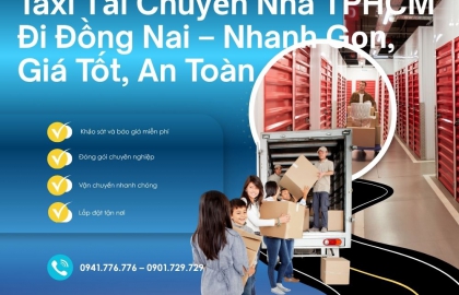 Dịch Vụ Chuyển Nhà TPHCM Đi Long An – Nhanh Chóng, An Toàn, Giá Tốt